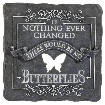(image for) If Nothing Changed Stepping Stone or Garden Sign