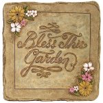 (image for) Bless This Garden Stepping Stone or Garden Sign