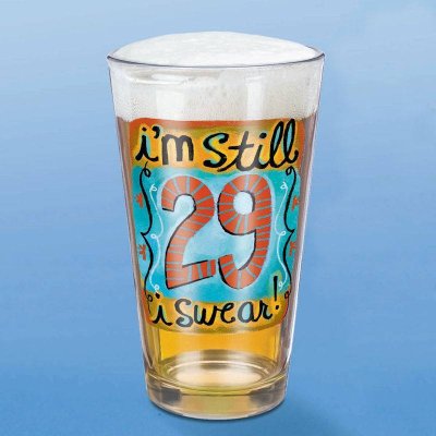 (image for) I'm Still 29 I Swear Birthday Beer Glass