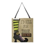 (image for) I'd Kill for Those Shoes Halloween Sign