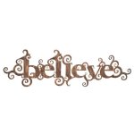 (image for) Believe Garden Sign Copper Color Filigree Metal Design